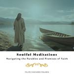 Soulful Meditations