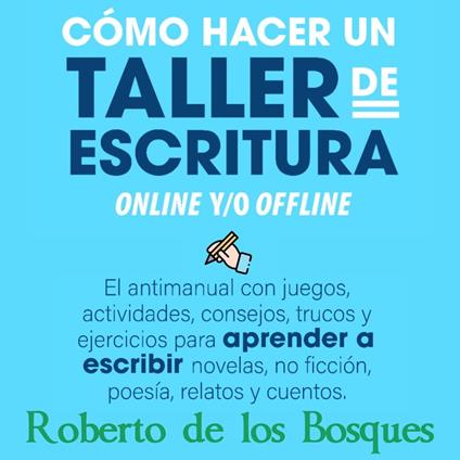 Cómo hacer un taller de escritura online y/o offline