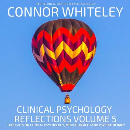 Clinical Psychology Reflections Volume 5