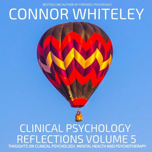 Clinical Psychology Reflections Volume 5