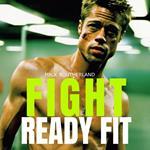 Fight Ready Fit