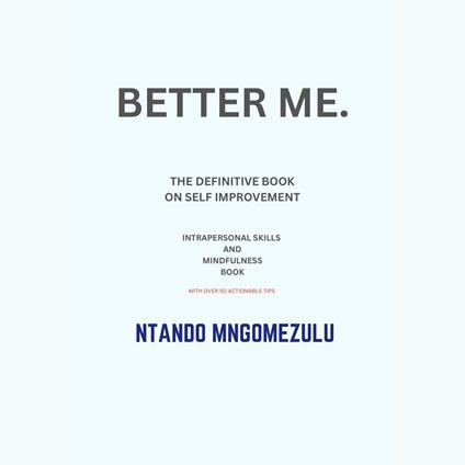 BETTER ME.