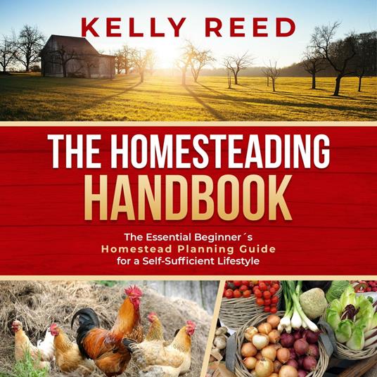 Homesteading Handbook, The
