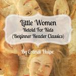 Little Women Retold For Kids