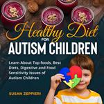 Healthy Diet for Autism Children