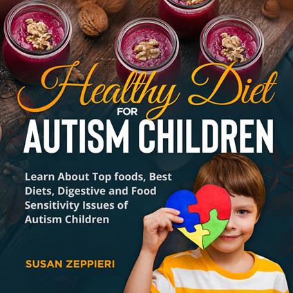 Healthy Diet for Autism Children