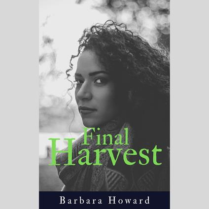 Final Harvest