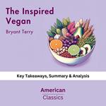 Inspired Vegan by Bryant Terry, The