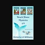 Beach House Mysteries 4-6