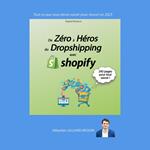 De Zéro à Héros du Dropshipping avec Shopify