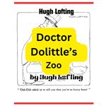 Hugh Lofting: Dr. Dolittle's Zoo