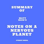 Summary of Matt Haig's Notes on a Nervous Planet