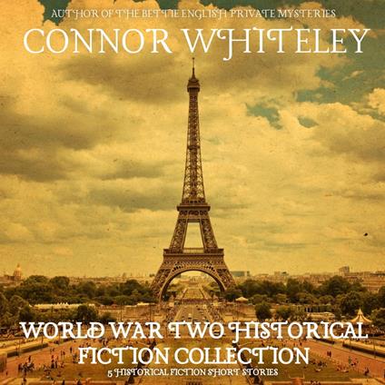 World War Two Historical Fiction Collection