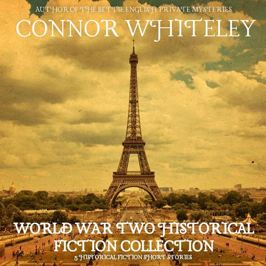 World War Two Historical Fiction Collection