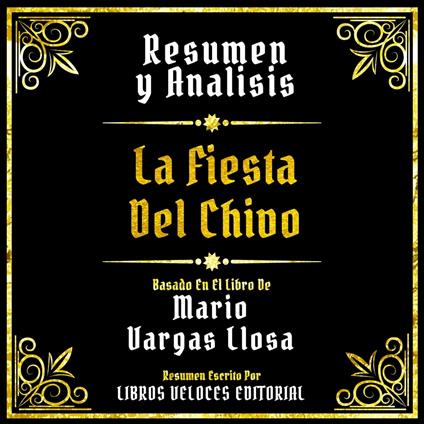 Resumen Y Analisis - La Fiesta Del Chivo