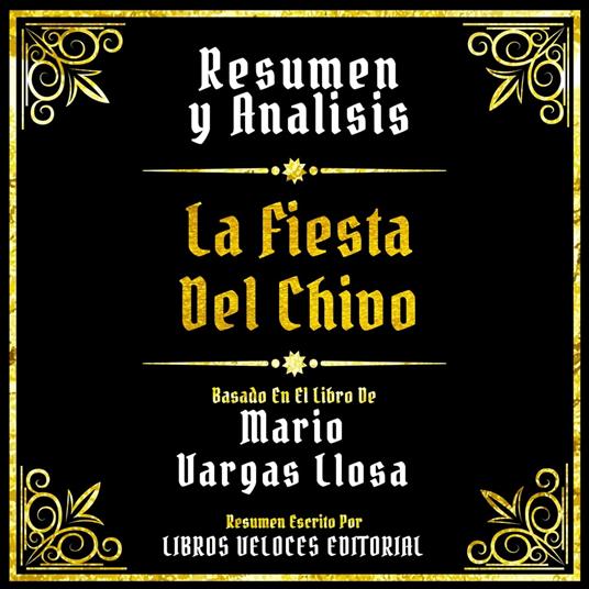 Resumen Y Analisis - La Fiesta Del Chivo
