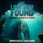 Lost City Found, The