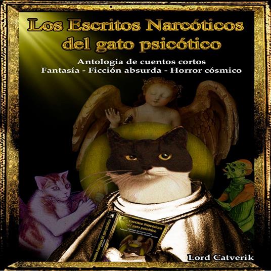 Los escritos narcóticos del gato psicótico