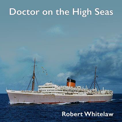 Doctor on the High Seas