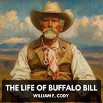 Life of Buffalo Bill, The (Unabridged)