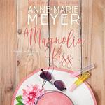 Magnolia Kiss, A