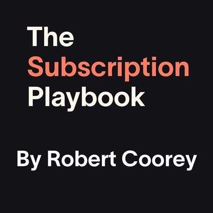 Subscription Playbook, The