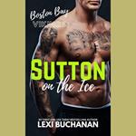 Sutton: on the ice