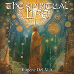 Spiritual Life, The