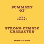 Summary of Fern Brady's Strong Female Character
