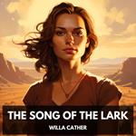Song of the Lark, The (Unabridged)