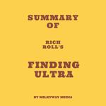 Summary of Rich Roll's Finding Ultra