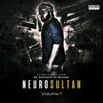 Neurosultan Volume 1