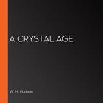 Crystal Age, A