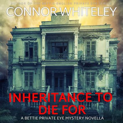 Inheritance To Die For