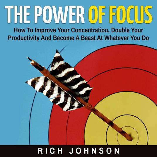 Power Of Focus, The