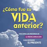 ¿Cómo fue su vida anterior?