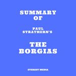 Summary of Paul Strathern's The Borgias