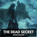 Dead Secret, The (Unabridged)