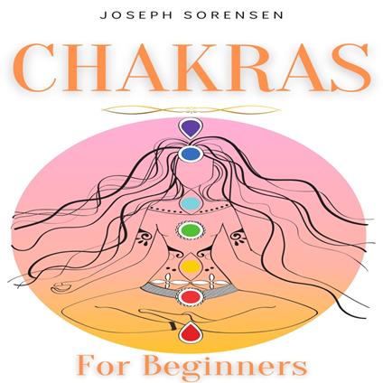 Chakras For Beginners