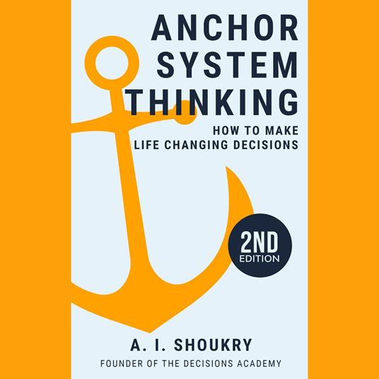 Anchor System Thinking