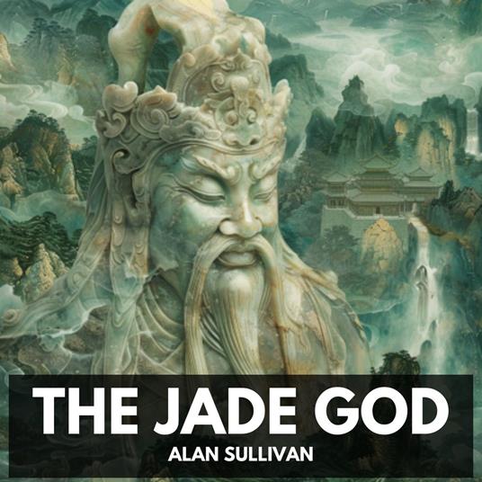 Jade God, The (Unabridged)