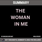 Summary: The Woman in Me