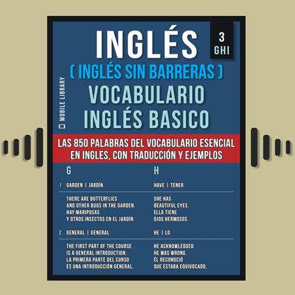 Inglés (Inglés Sin Barreras) Vocabulario Inglés Basico - 3 - GHI