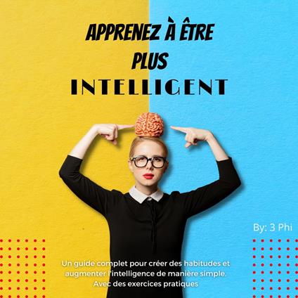 Apprenez à être plus intelligent