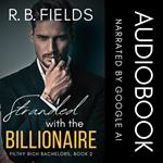 Stranded with the Billionaire