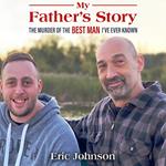 My Father’s Story