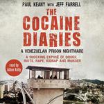 Cocaine Diaries, The