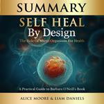 Summary: Self-Heal by Design (Barbara O'Neill)