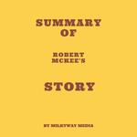 Summary of Robert McKee's Story
