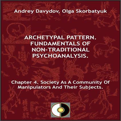 Society As A Community Of Manipulators And Their Subjects